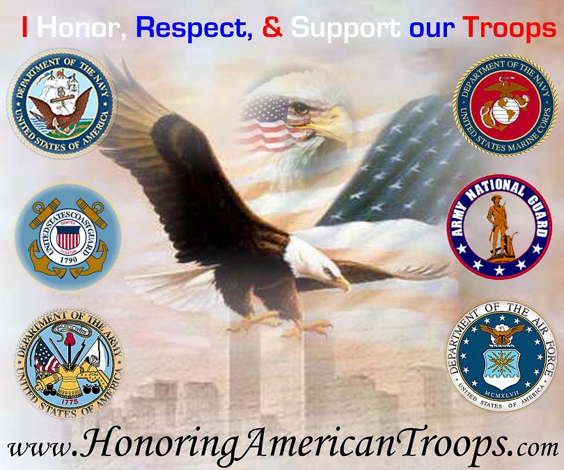 Honoring American Troops - A Place to Honor, Respect, and Support our Troops!!